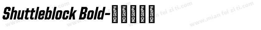 Shuttleblock Bold字体转换